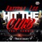 Hit the Club (feat. Sammie) - Lottery Lee lyrics