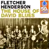 The House of David Blues (Remastered) - Single album lyrics, reviews, download