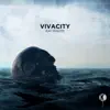 Vivacity - Single album lyrics, reviews, download
