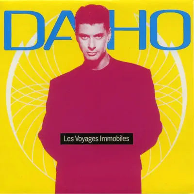 Les voyages immobiles - Single - Etienne Daho