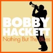 Bobby Hackett - I've Got the Whole World On a String