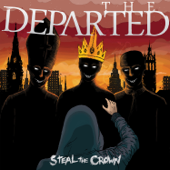 Steal the Crown - The Departed