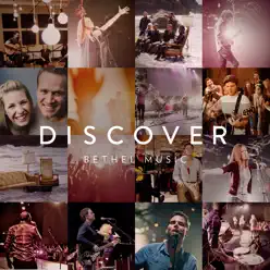 Discover Bethel Music - Bethel Music