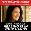 Healing Is in Your Hands (Performance Tracks) - EP album lyrics, reviews, download