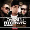 De Lao a Lao (feat. Fito Blanko & Maffio) [Remix No Pierdes El Break] - Single album lyrics, reviews, download