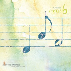 Mercury Baroque - Concerto Grosso Op. 6, No. 2 in F Major HWV 320: II. Allegro