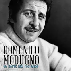 La notte del mio amor - Single - Domenico Modugno La notte del mio amor - Single - Domenico Modugno