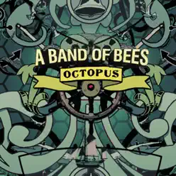 Octopus - A Band Of Bees