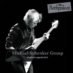 Rockpalast: Hardrock Legends, Vol. 2 (Live at Markthalle Hamburg, 24.01.1981) - Michael Schenker Group