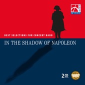 In the Shadow of Napoleon - Best Selections for Concert Band artwork