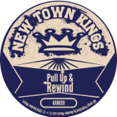 Pull up & Rewind - EP - New Town Kings