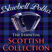 Bluebell Polka: The Essential Scottish Collection - Jimmy Shand