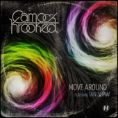 Move Around (feat. Ian Shaw) - EP - Camo & Krooked