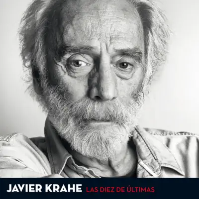 Las Diez de Últimas - Javier Krahe