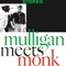 'Round Midnight (Remastered) - Gerry Mulligan & Thelonious Monk lyrics