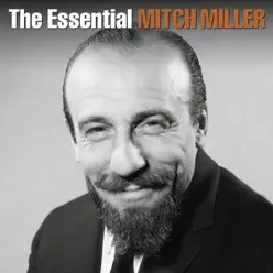 The Essential - Mitch Miller