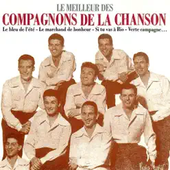 Le Meilleur des Compagnons de la Chanson - Les Compagnons de la Chanson