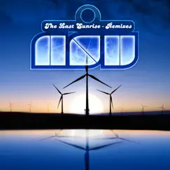 The Last Sunrise - Remixes by Nsu & Squeezer album reviews, ratings, credits