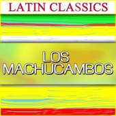 Latin Classics: Los Machucambos artwork