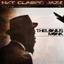 Hot Classic Jazz, Vol. 1 (Recordings Remastered) - Thelonious Monk