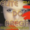 Elite do Brega, Vol 1, 1997