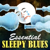 Essential Sleepy Blues artwork
