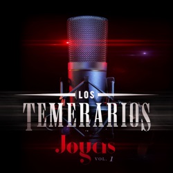 Los Temerarios - Nostalgia Campesina