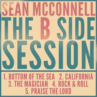 The B Side Session - EP - Sean Mcconnell