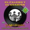 En Toda la Chapa - El Palomo y El Gorrion lyrics