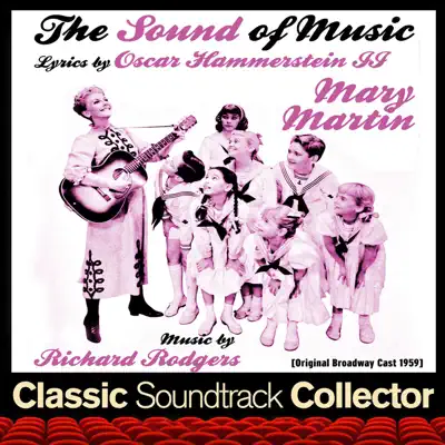 The Sound of Music (Original Broadway Cast 1959) - Richard Rodgers