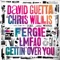 David Guetta, Chris Willis, Fergie, LMFAO Ft. Fergie & LMFAO - Gettin' over You [Extended]