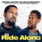 Ride Along (Original Motion Picture Soundtrack)
