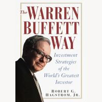 Robert Hagstrom - The Warren Buffett Way: 3rd Edition (Unabridged) artwork