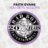 You Gets No Love - EP album lyrics, reviews, download