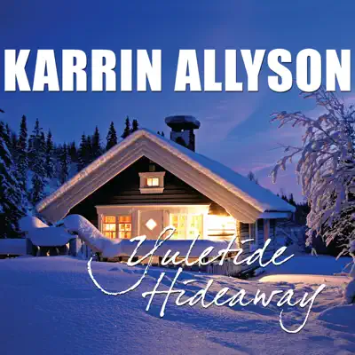 Yuletide Hideaway - Karrin Allyson