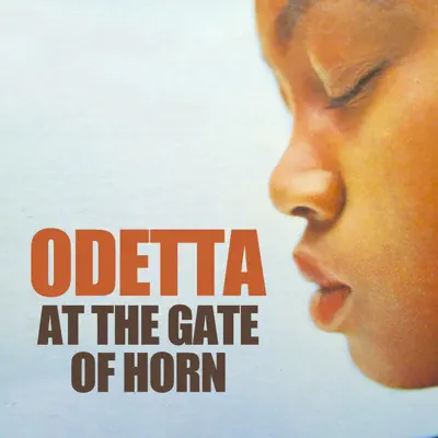 At the Gate of Horn - Odetta