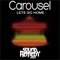 Let's Go Home (Sound Remedy Remix) - Carousel lyrics
