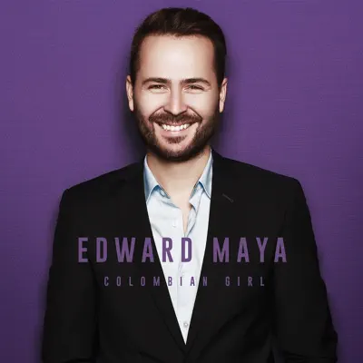 Colombian Girl (Official Song) - Single - Edward Maya
