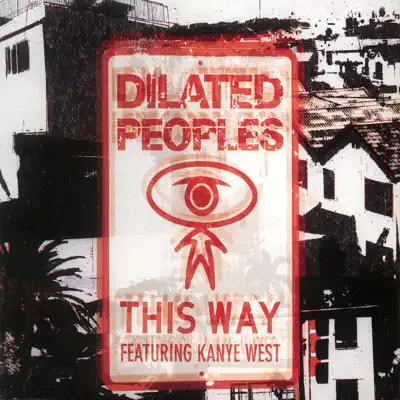 This Way - Single - Dilated Peoples