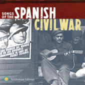 Songs of the Spanish Civil War, Volumes 1 & 2 - Various Artists