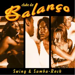 Swing & Samba Rock - Clube do Balanço