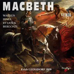 Verdi: Macbeth by Orchestra of the Metropolitan Opera House, Erich Leinsdorf & The Metropolitan Opera album reviews, ratings, credits