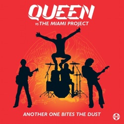 Queen vs The Miami Project - Another One Bites the Dust (Soul Avengerz Dub)