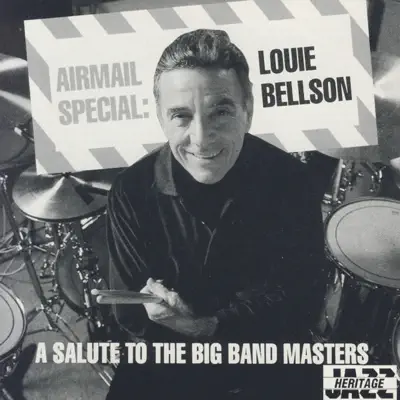 Airmail Special: A Salute to the Big Band Masters - Louie Bellson
