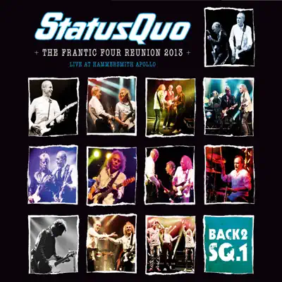 Back2SQ.1 - The Frantic Four Reunion (Live At Hammersmith Apollo) - Status Quo