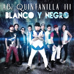 A.B. Quintanilla III & Kumbia Kings - Blanco Y Negro