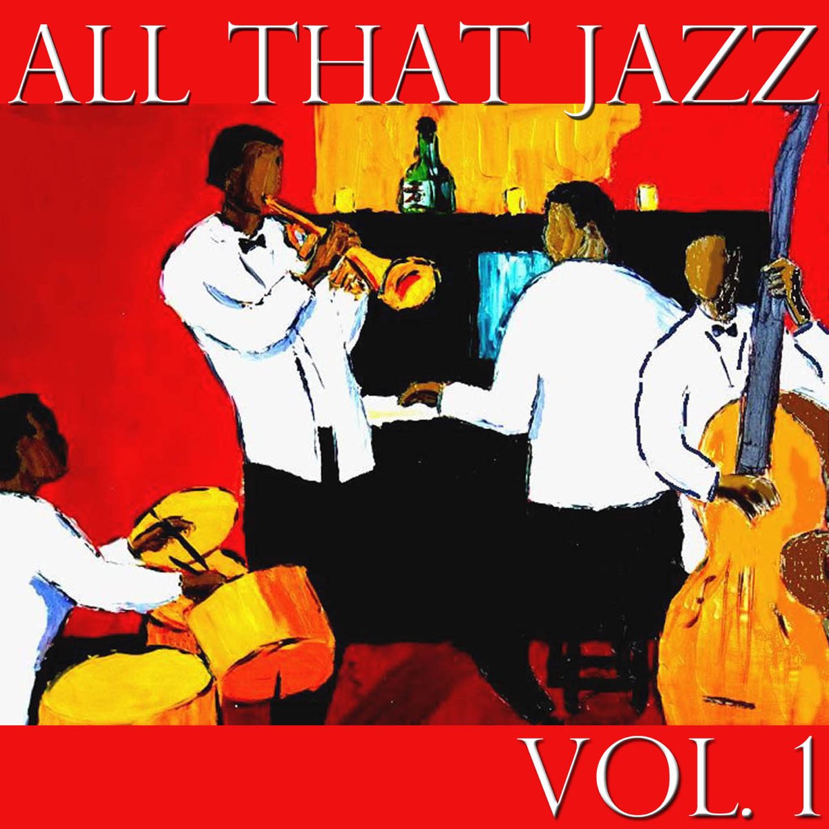 ‎Apple Music에서 감상하는 Various Artists의 All That Jazz, Vol. 1