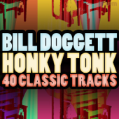 Honky Tonk (40 Classic Tracks) - Bill Doggett and His Combo
