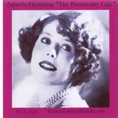 The Personality Girl, Vol. 4: 1928 by Annette Hanshaw album reviews, ratings, credits