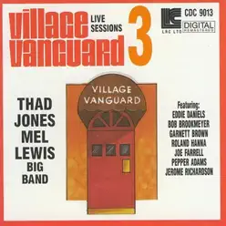 Village Vanguard Live Sessions Volume #3 - Thad Jones Village Vanguard Live Sessions Volume #3 - Thad Jones